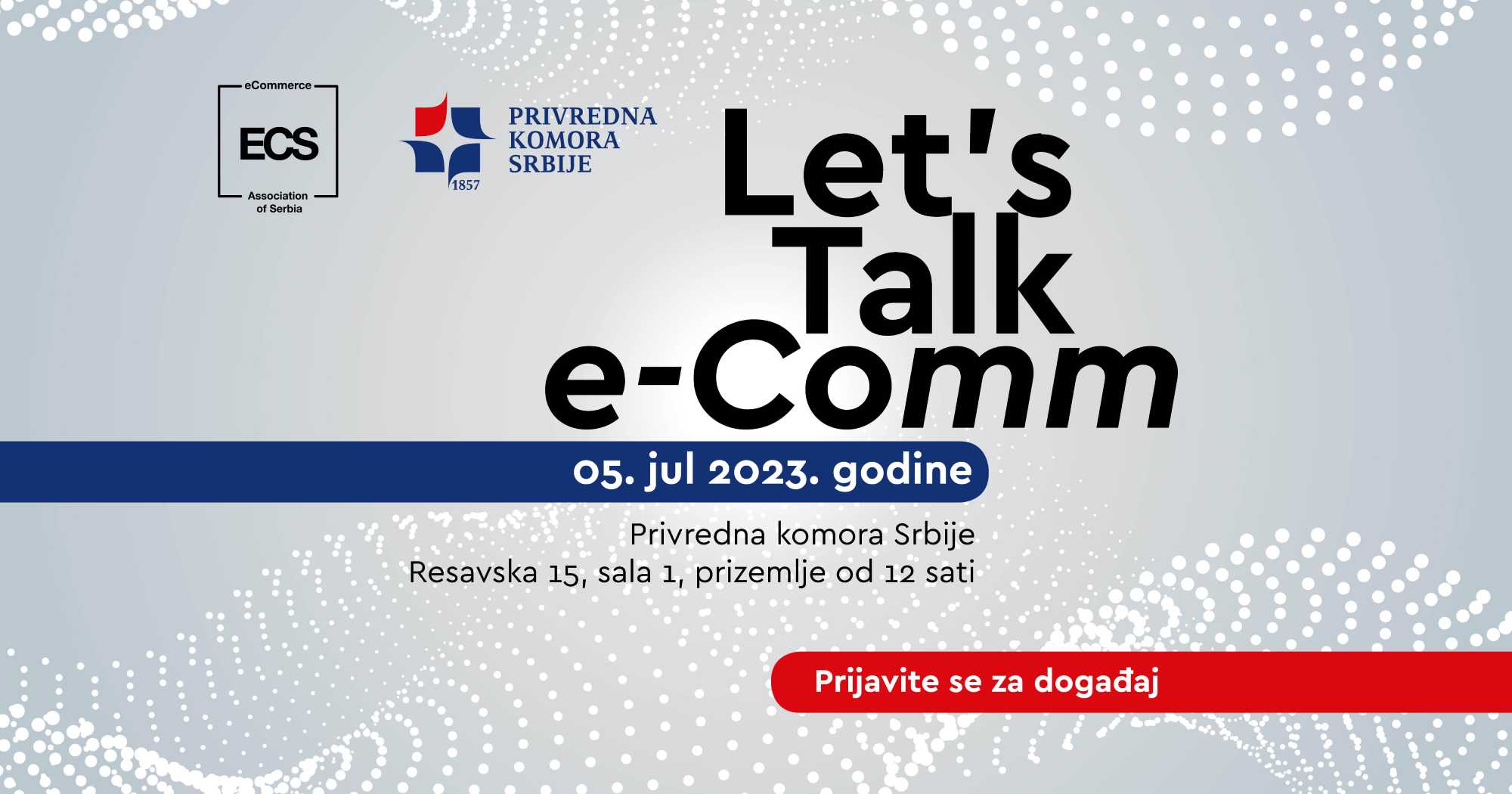 Save the date: “Let’s Talk e-Comm” 5. jul u PKS