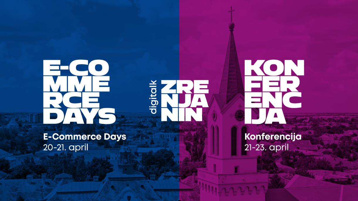 Digitalk e-Commerce Days 2023. održaće se 20. i 21. aprila u Zrenjaninu!