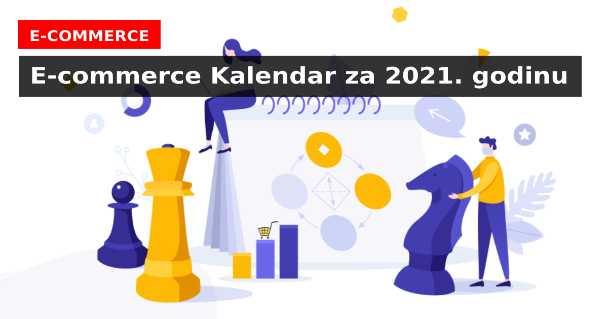 E-commerce Kalendar za 2021. godinu + BONUS