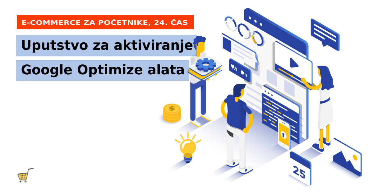 Čas 24: Uputstvo za aktiviranje Google Optimize alata