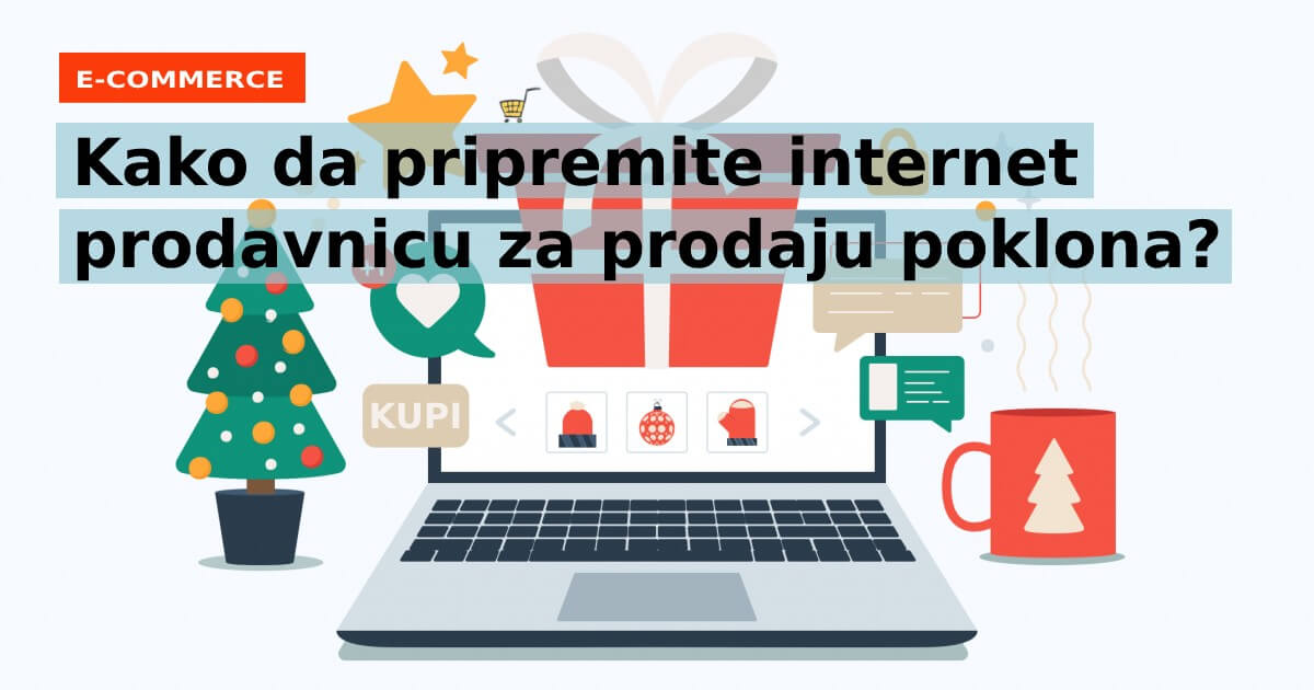Kako da pripremite internet prodavnicu za prodaju poklona?