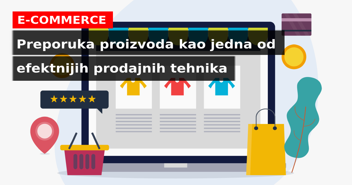 Preporuka proizvoda kao jedna od efektnijih prodajnih tehnika